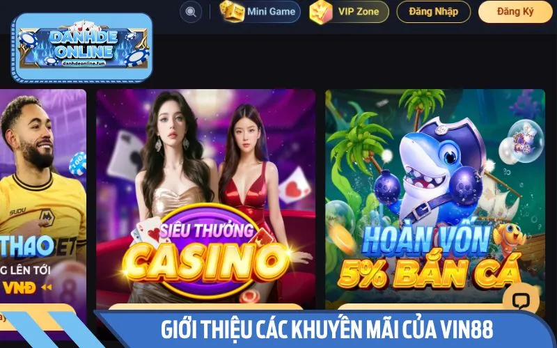 Ưu đãi ở Vin88 là thật, là dành cho bạn