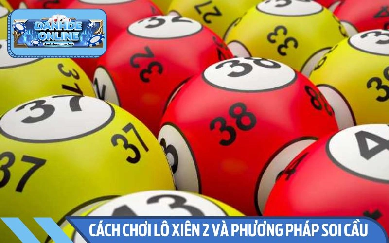 Cách soi cầu xiên 2 hiệu quả