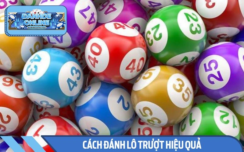 Cách chọn lô trượt hiệu quả để giành chiến thắng