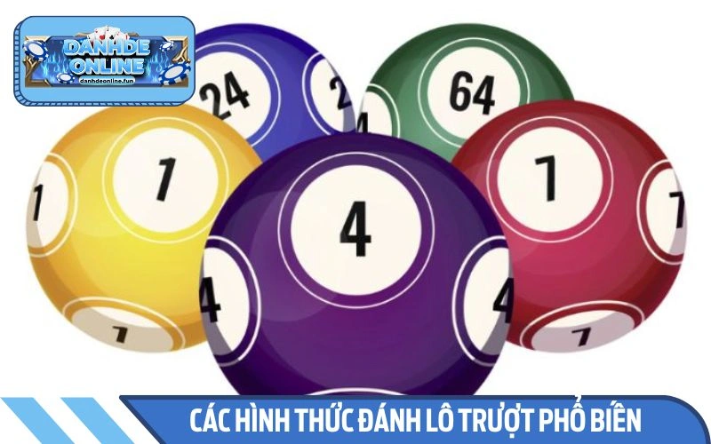 Các thể loại đánh lô trượt thường gặp