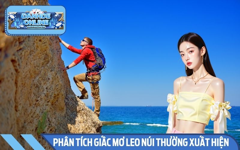 Phân tích những giấc mơ thấy leo núi thường xuất hiện