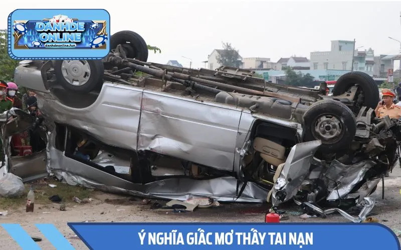 Mơ thấy tai nạn gửi gắm nhiều thông điệp thú vị