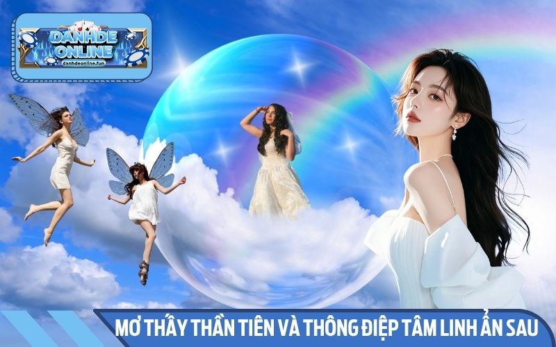 Mơ thấy thần tiên và những thông điệp tâm linh ẩn sau