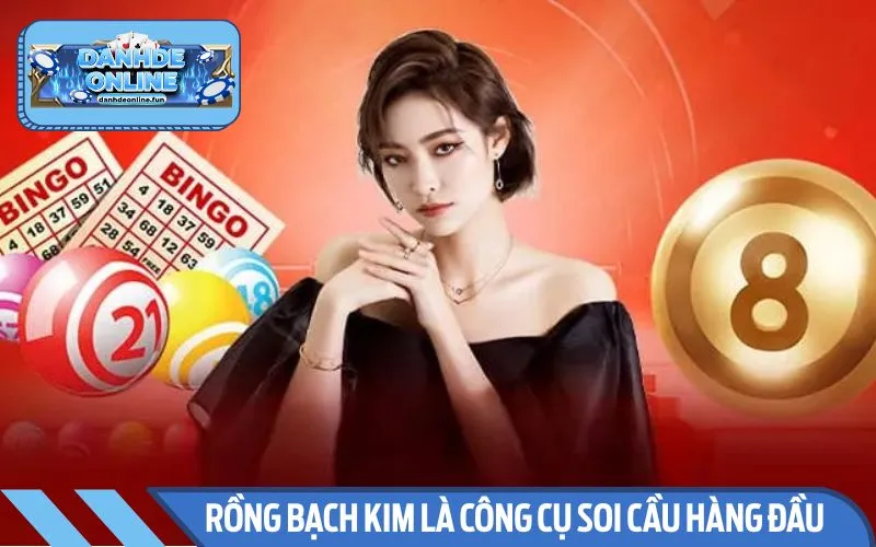 Soi cầu Bạch Kim luôn được ưa chuộng