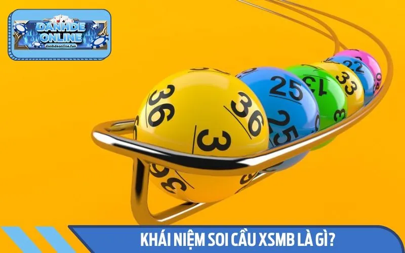 Tìm hiểu khái niệm soi cầu XSMB