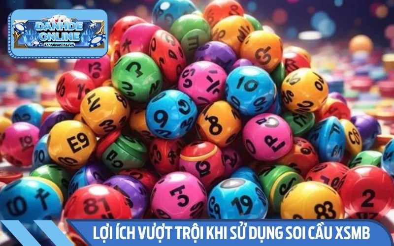 Soi cầu và những lợi ích vượt trội với người chơi