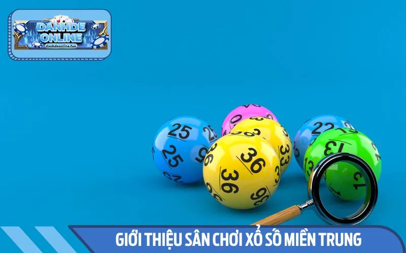 Một vài thông tin sơ lược về xổ số miền Trung